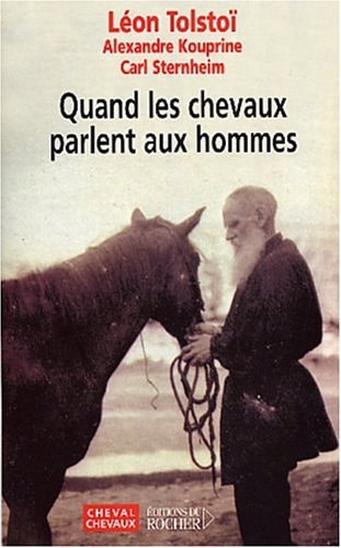 Quand les chevaux parlent aux hommes - Editions du Rocher